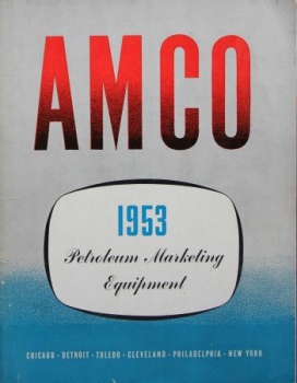 Amco 1953 "Petroleum Equipment" Tankstellen-Zubehörkatalog (6806)